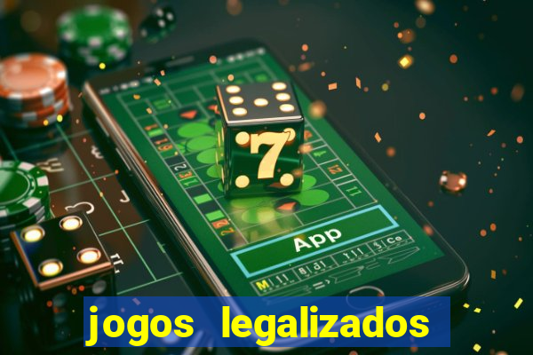 jogos legalizados no brasil